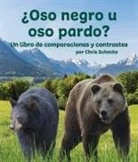 Chris Schmitz - ¿Oso Negro U Oso Pardo? Un Libro de Comparaciones Y Contrastes