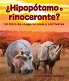Samantha Collison - ¿Hipopótamo O Rinoceronte? Un Libro de Comparaciones Y Contrastes