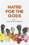 Sean Patrick Mulroy - Hated For The Gods