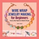 Lisa Yang - Wire Wrap Jewelry Making for Beginners