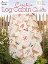 Annie's - Creative Log Cabin Quilts: 10 Fresh, New Designs