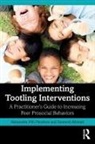 Kennedi J. Alstead, Alexandra Hilt-Panahon, Alexandra Alstead Hilt-Panahon - Implementing Tootling Interventions