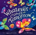 Rebecca Gardyn Levington, Rebecca Gardyn Levington, Mariona Cabassa - Whatever Comes Tomorrow