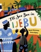 Bunmi Emenanjo, Diana Ejaita - I'll See You in Ijebu