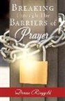 Donna Ringgold - Breaking Through the Barriers of Prayer