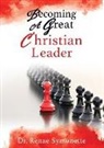 Renae Symonette - Becoming A Great Christian Leader