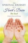 Paula Mcgee - The Spiritual Journey of a Heart's Desire: The Seed