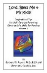 Barbara W. Rogers - Lord, Bless Me & My Kids!: Volume 3