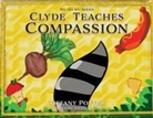 Tiffany Potter, Vickie Valladares - Clyde Teaches Compassion