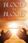 Wilhelmena P. Godfrey - BLOOD vs BLOOD: God's Everlasting Blood Covenant