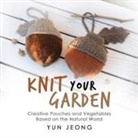 Yun Jeong - Knit Your Garden