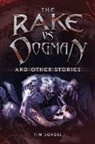 Tim Sonski - The Rake Vs Dogman