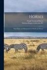 Frank Townend Barton, Fairman Rogers Collection (University - Horses: Their Points and Management in Health and Disease
