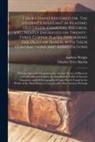 Andrew Wright, Charles Trice D. Martin - Court-hand Restored, or, The Student's Assistant in Reading Old Deeds, Charters, Records, Etc., Neatly Engraved on Twenty-three Copper Plates, Describ