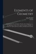 John Playfair, Euclid - Elements of Geometry: Containing the First Six Books of Euclid, With a Supplement on the Quadrature of the Circle, and the Geometry of Solid
