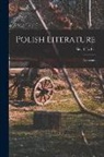 Nevill Forbes - Polish Literature: a Lecture