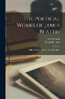 James Beattie, Alexander Dyce - The Poetical Works of James Beattie: With a Memoir by Rev. Alexander Dyce