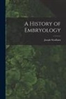Joseph Needham - A History of Embryology