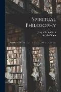 Joseph Henry Green, John Simon - Spiritual Philosophy: Founded on the Teaching of the Late Samuel Taylor Coleridge