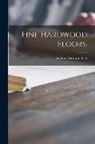 Interior Hardwood Co (Indianapolis - Fine Hardwood Floors