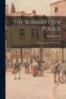 S. M. Edwardes - The Bombay City Police