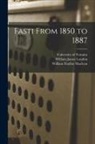 William James Loudon, William Findlay MacLean, University of Toronto - Fasti From 1850 to 1887