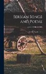 James W. Wiles - Serbian Songs and Poems: Chords of the Yugoslav Harp