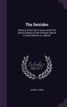 Joseph Cohen - The Deicides: Analysis of the Life of Jesus, and of the Several Phases of the Christian Church in Their Relation to Judaism