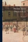Jane Austen - Pride and Prejudice [microform]: a Novel; 1