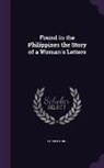 Charles King - Found in the Philippines the Story of a Woman's Letters