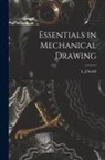 L. J. Smith - Essentials in Mechanical Drawing [microform]