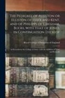 Royal College Of Surgeons Of England - The Pedigree of Alliston or Elliston of Essex and Kent, and of Philipps of Chesham, Bucks, With That of Jones, in Continuation Thereof: as Recorded at