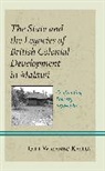 Gift Kayira, Gift Wasambo Kayira - State and the Legacies of British Colonial Development in Malawi