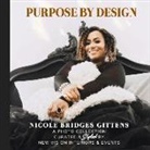 Nicole Gittens - Purpose by Design: A Photo Collection Curated by New Vision Interiors & Events