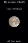 Ali Noel Vyain - Tales From Mars