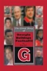 Brian Kelly - The Great Story of Georgia Bulldogs Football Ii