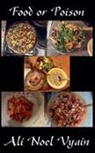 Ali Noel Vyain - Food or Poison
