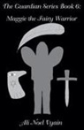 Ali Noel Vyain - Maggie the Fairy Warrior