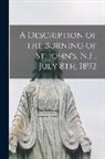 Anonymous - A Description of the Burning of St. John's, N.F., July 8th, 1892 [microform]