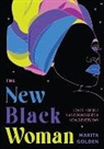 Marita Golden, Golden Marita - The New Black Woman