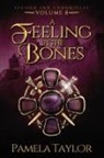 Pamela Taylor - A Feeling in the Bones