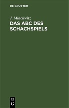 J. Minckwitz - Das ABC des Schachspiels