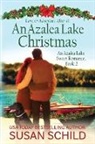 Susan Schild - An Azalea Lake Christmas