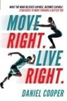 Daniel Joel Craik Cooper - Move Right. Live Right
