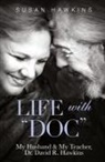 Susan Hawkins, Fran Grace - Life with "Doc"