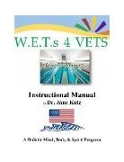 Jane Katz, Timothy M. Johnson - W.E.T.s 4 VETS Instructional Manual