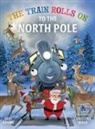 Jodi Adams, Christina Wald - The Train Rolls On To The North Pole