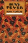 Noel Coward - Hay Fever: A Play in Three Acts
