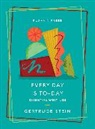 Gertrude Stein, Francesca Wade - Every Day Is To-Day