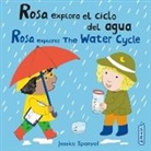 Jessica Spanyol, Jessica Spanyol - Rosa Explora El Ciclo del Agua/Rosa Explores the Water Cycle